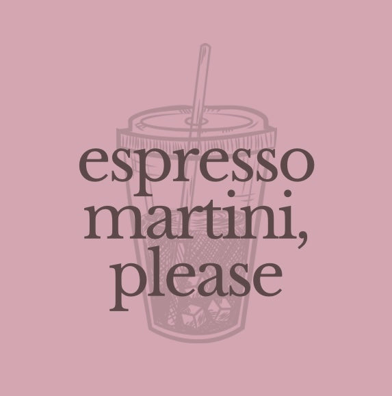 Espresso Martini, Please