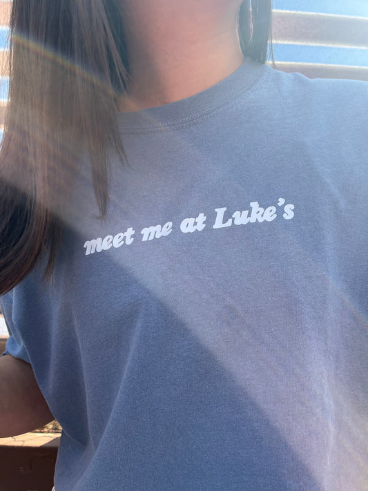 Meet me at Luke’s tee